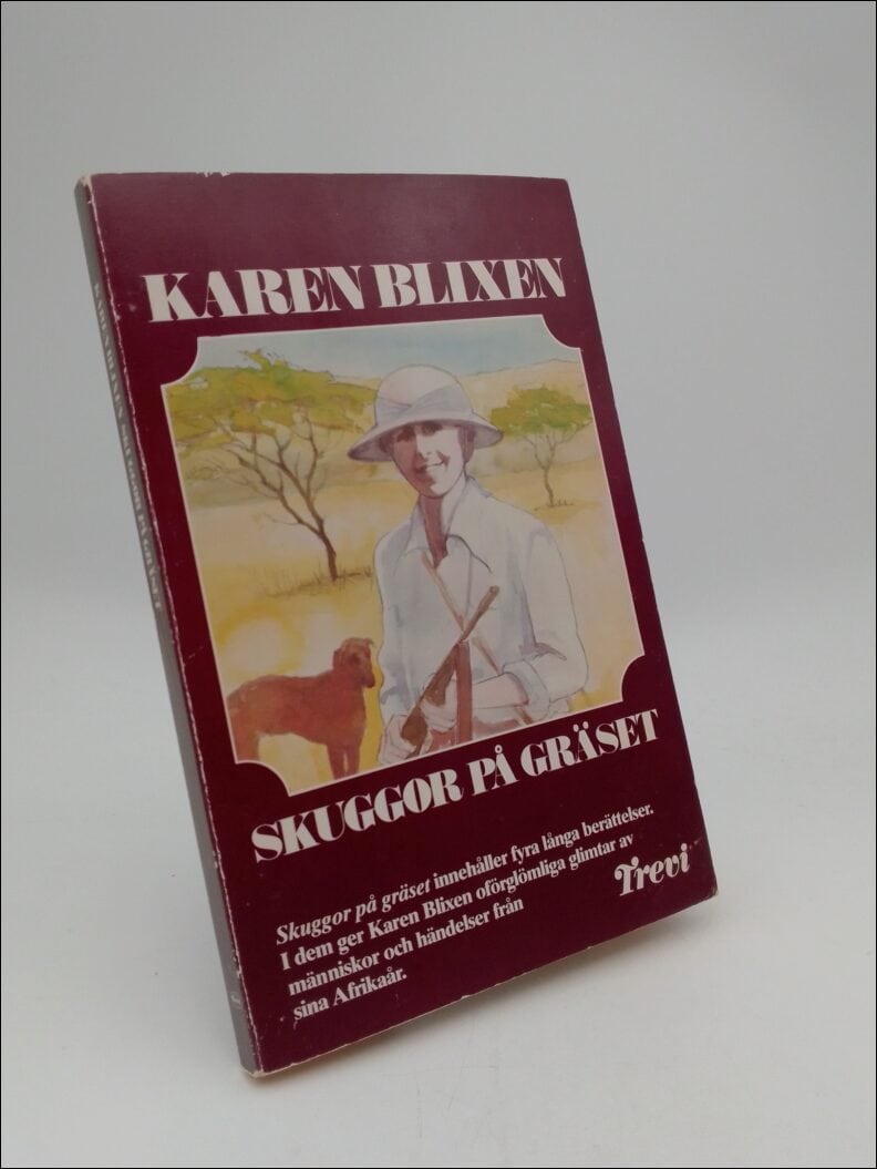 Karen Blixen : Skuggor på gräset