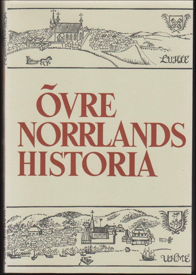 Gunnar Westin : Övre Norrlands Historia