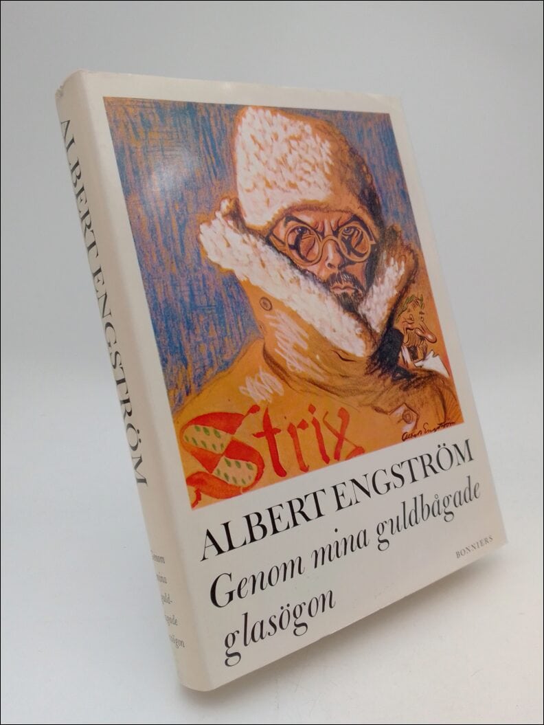 Albert Engström : Genom mina guldbågade glasögon