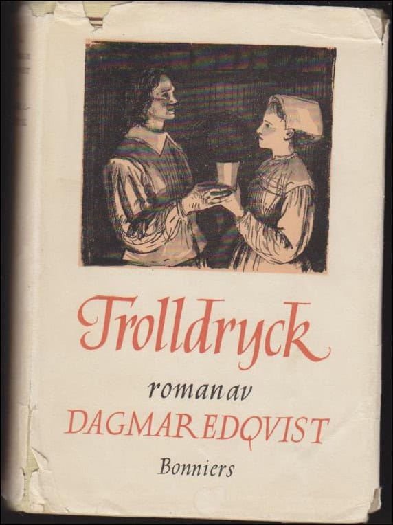 Dagmar Edqvist : Trolldryck