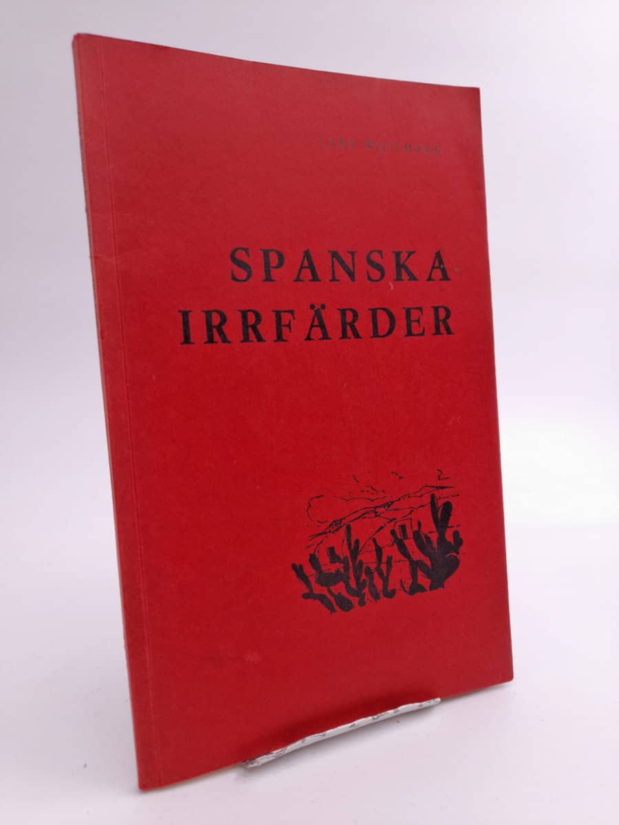 Lars Wallmark : Spanska irrfärder