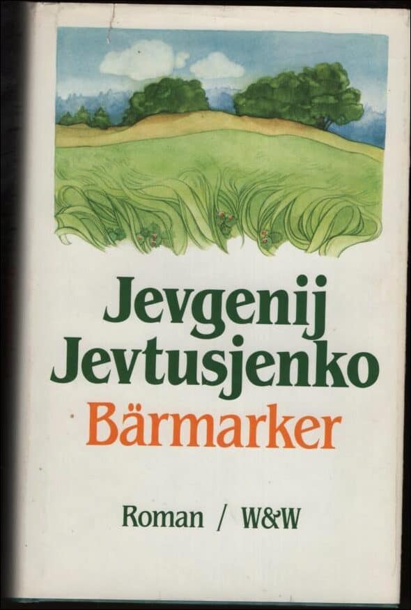 Jevgenij Jevtusjenko : Bärmarker