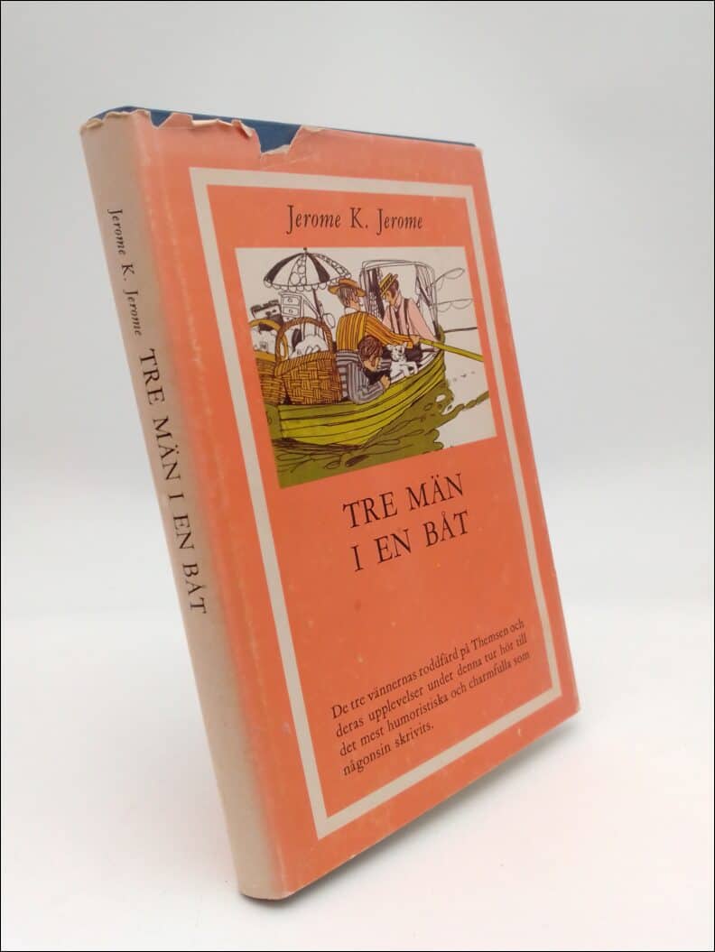 Jerome K. Jerome : Tre män i en båt