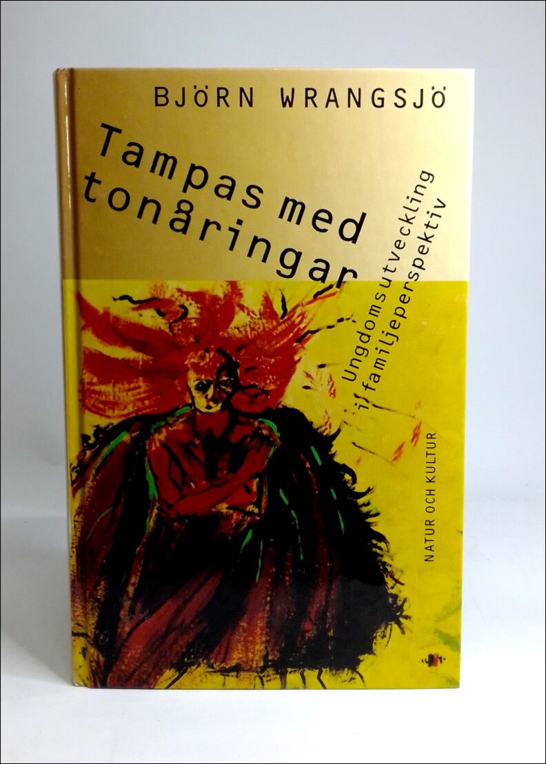 Björn Wrangsjö : Tampas med tonåringar