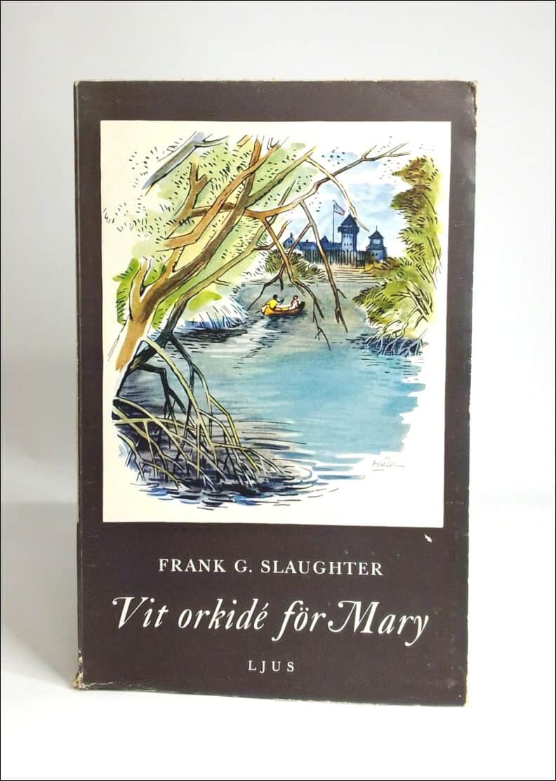 Frank G. Slaughter : Vit orkidé för Mary