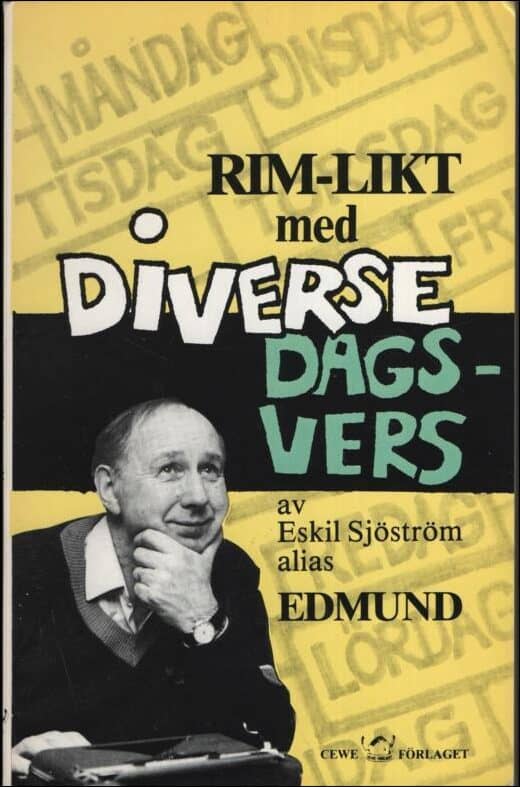 Eskil Sjöström : Rim-likt med diverse dagsvers