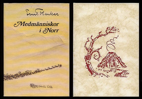 Ernst Manker : Medmänniskor i norr
