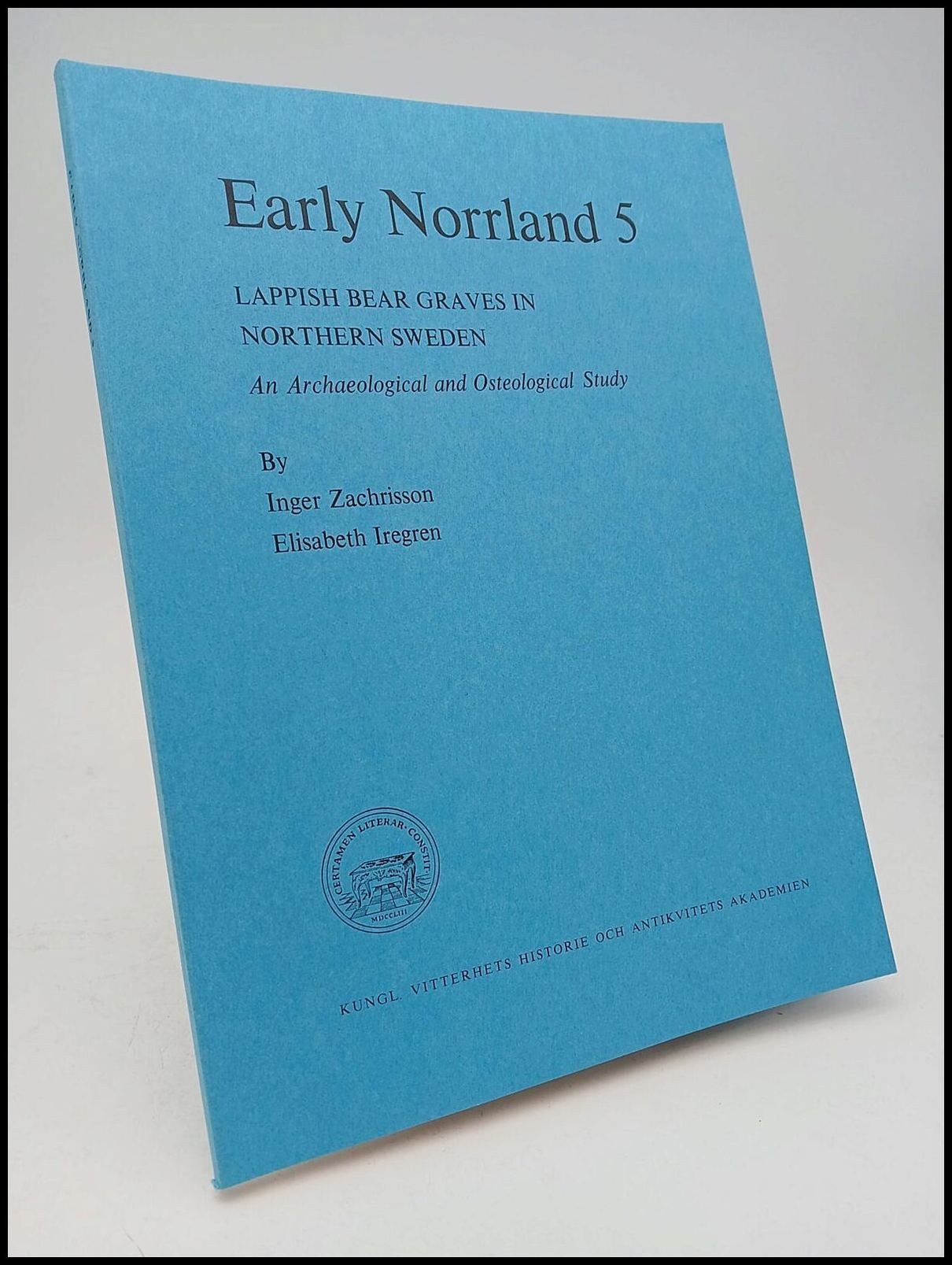 Zachrisson, Inger ; Iregren, Elisabeth : Early Norrland 5