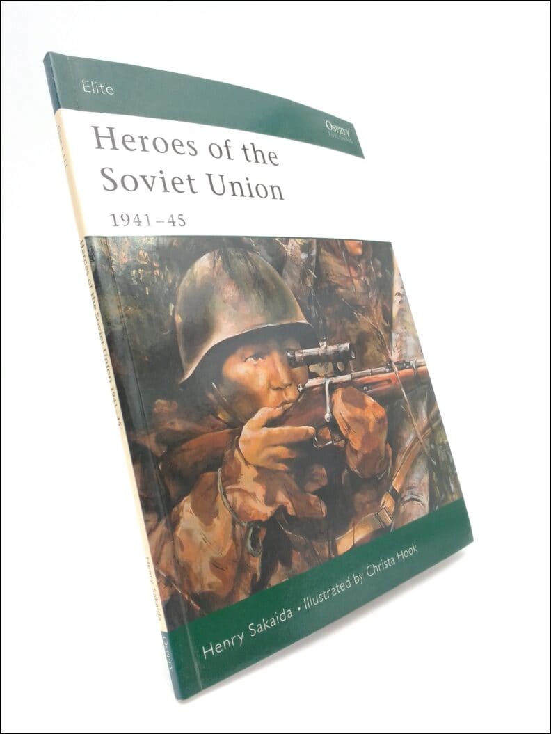 Henry Sakaida : Heroes of the Soviet Union