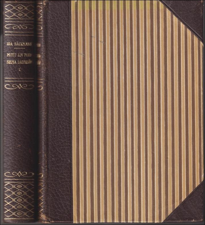 Ida Bäckmann : Mitt liv med Selma Lagerlöf
