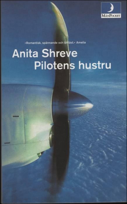 Anita Shreve : Pilotens hustru