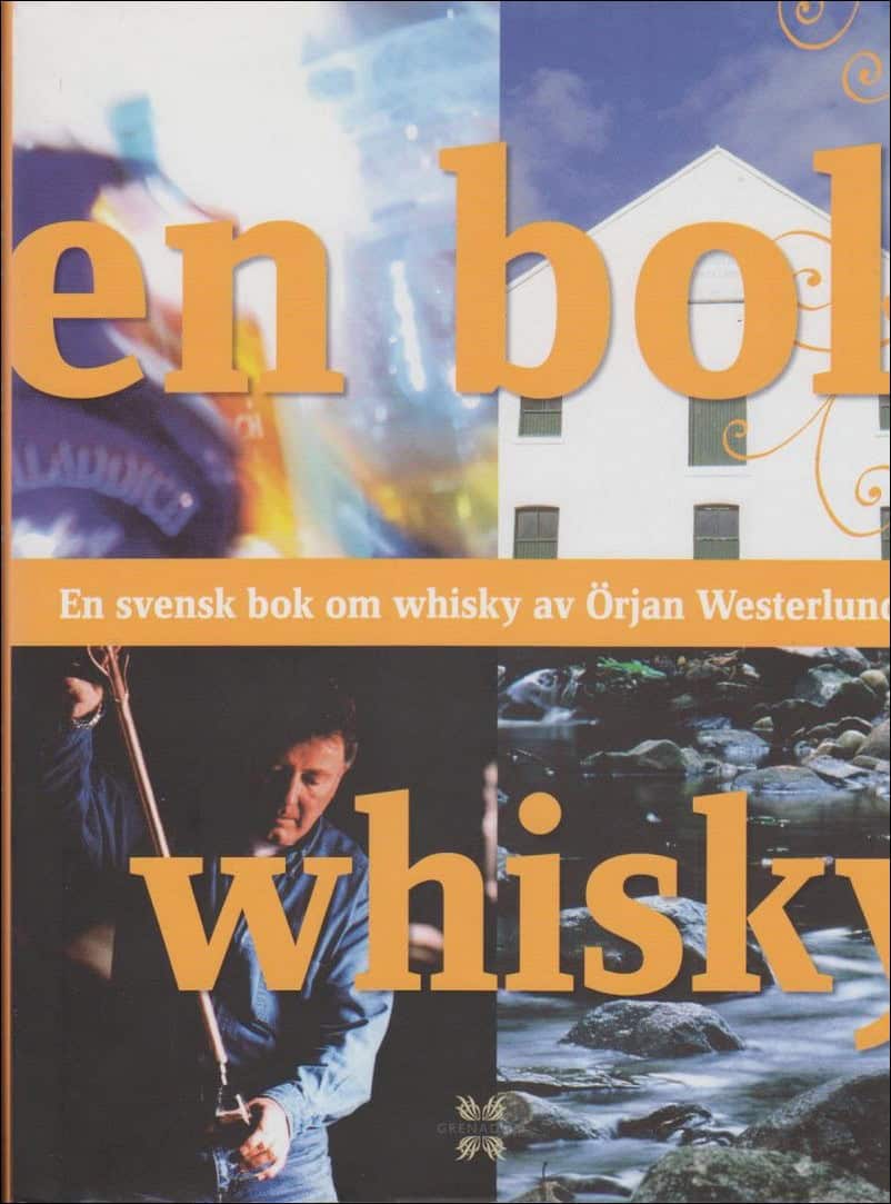 Örjan Westerlund : En bok whisky
