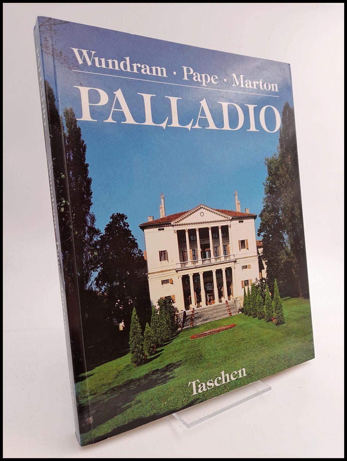 Wundram, Manfred ; Pape, Thomas : Andrea Palladio