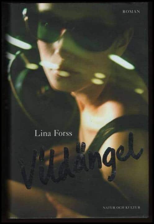 Lina Forss : Vildängel
