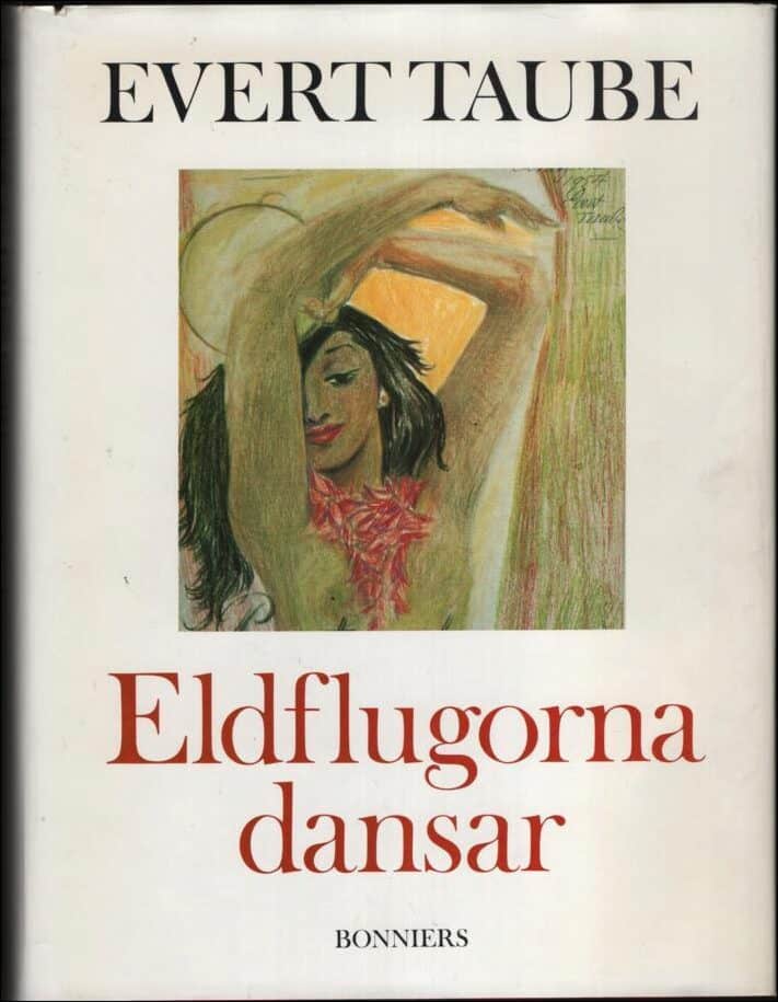 Evert Taube : Eldflugorna dansar