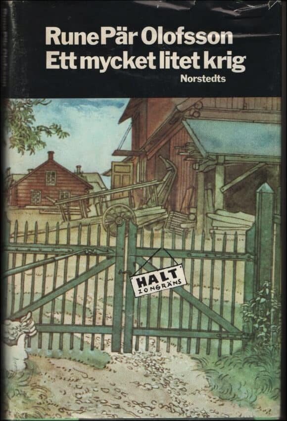 Rune Pär Olofsson : Ett mycket litet krig
