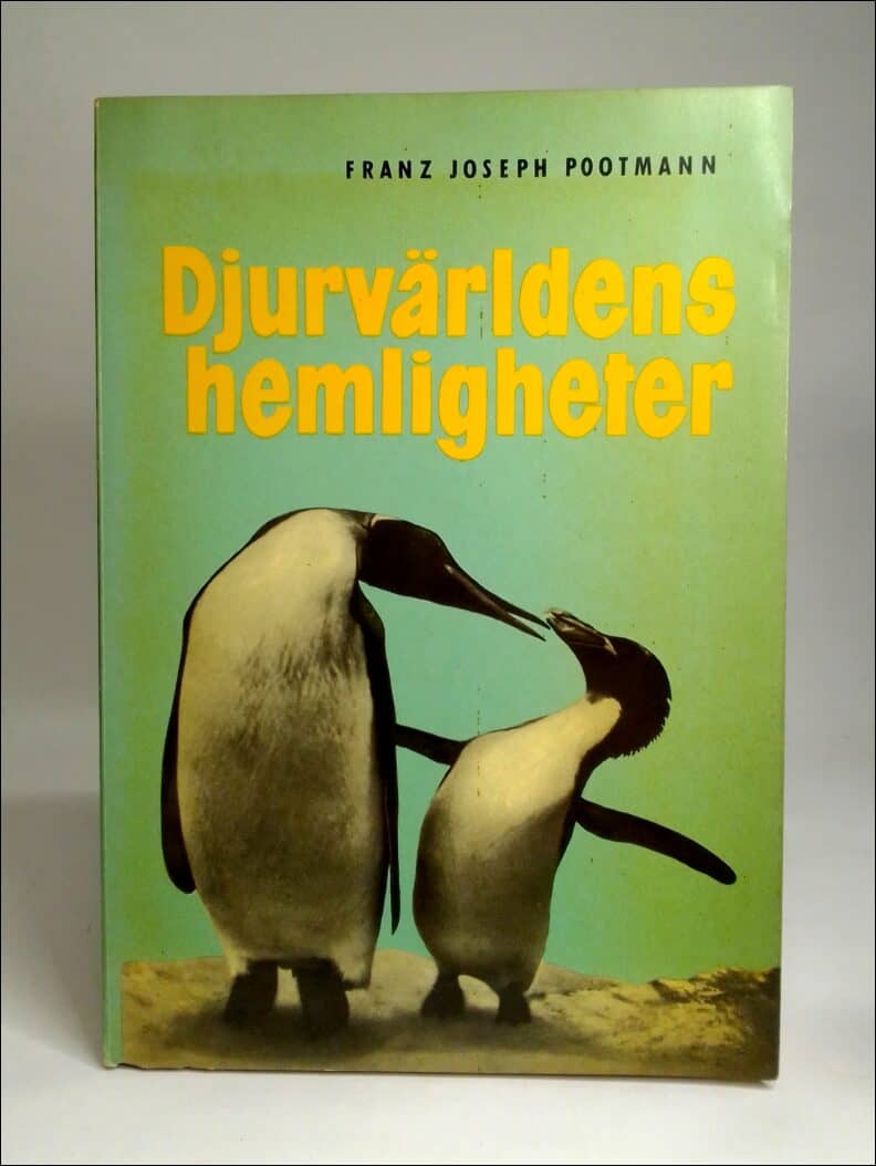 Franz Joseph Pootmann : Djurvärldens hemligheter