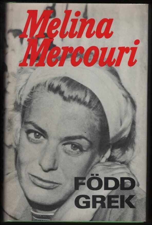 Melina Mercouri : Född grek