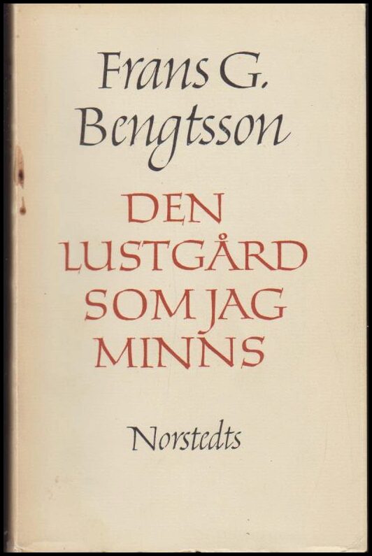 Frans G. Bengtsson : Den lustgård som jag minns