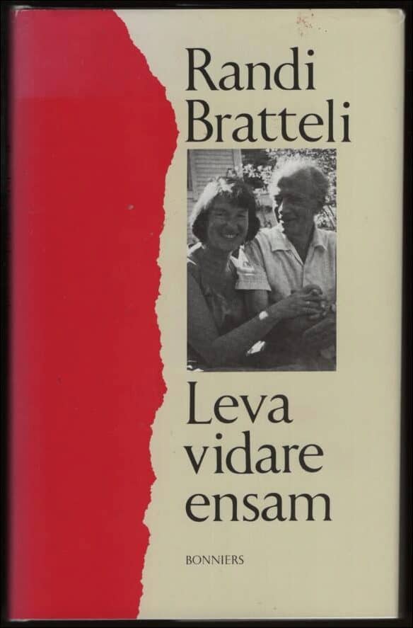 Randi Bratteli : Leva vidare ensam