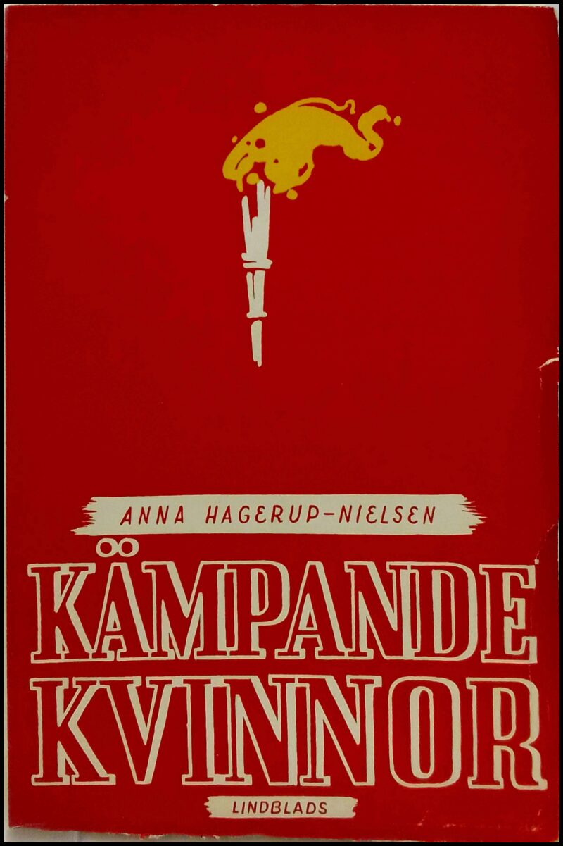 Anna Hagerup-Nielsen : Kämpande kvinnor