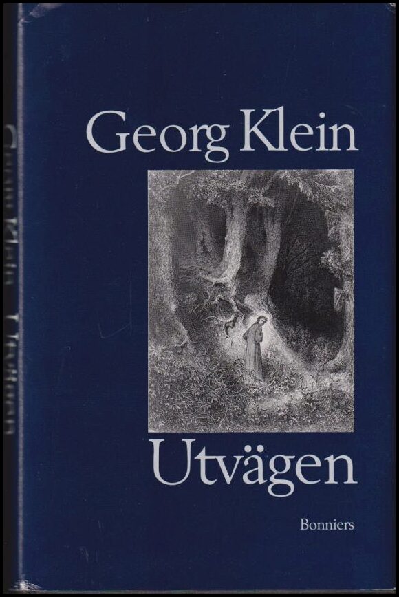 Georg Klein : Utvägen