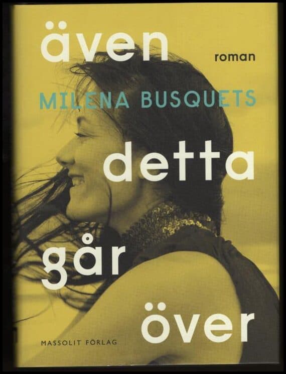 Milena Busquets : Även detta går över