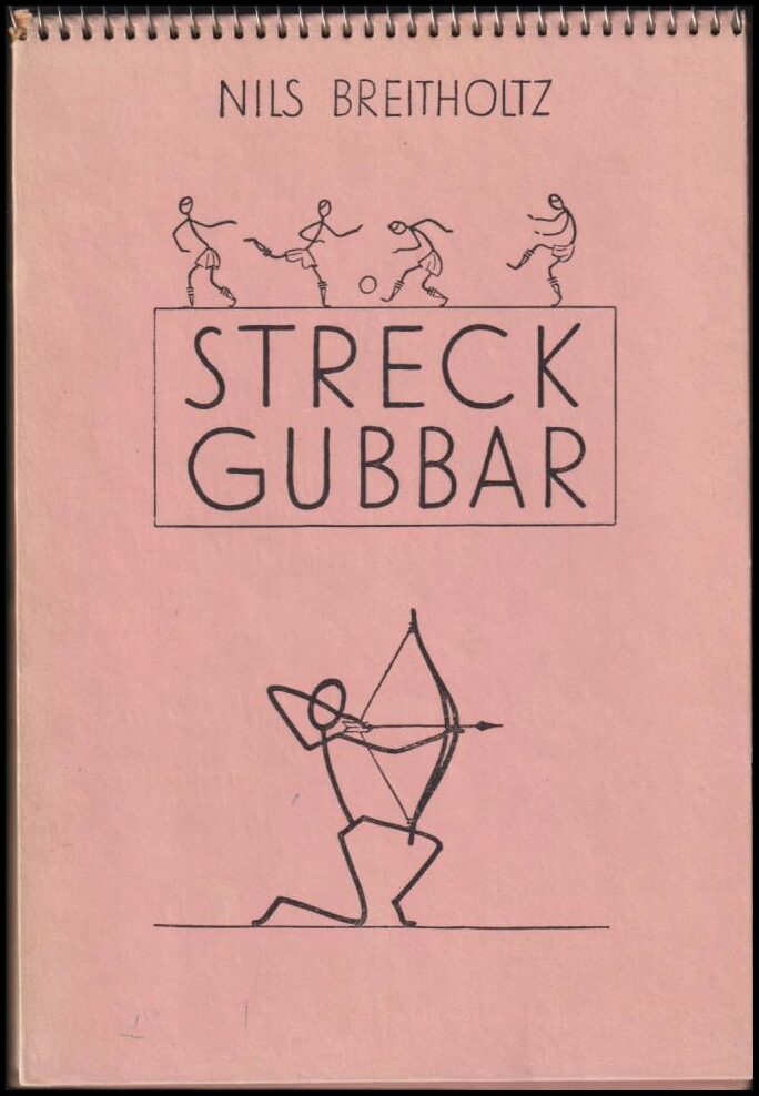 Nils Breitholtz : Streckgubbar
