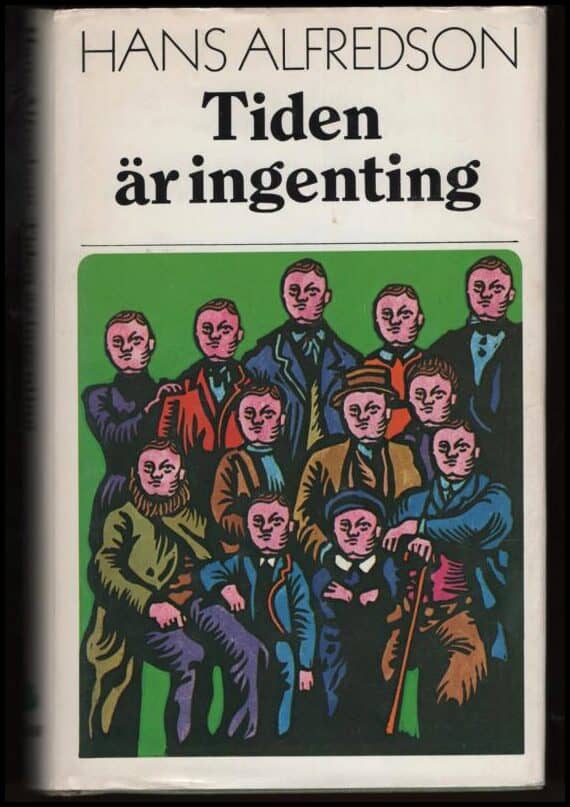 Hans Alfredson : Tiden är ingenting