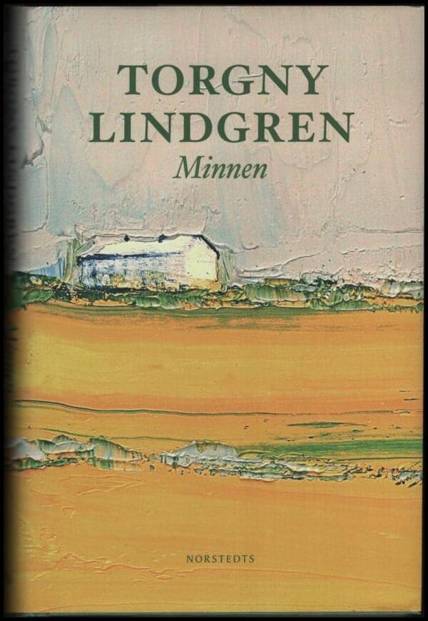 Torgny Lindgren : Minnen