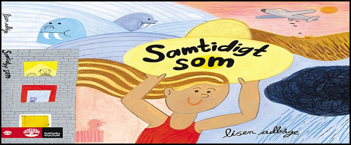 Lisen Adbåge : Samtidigt som