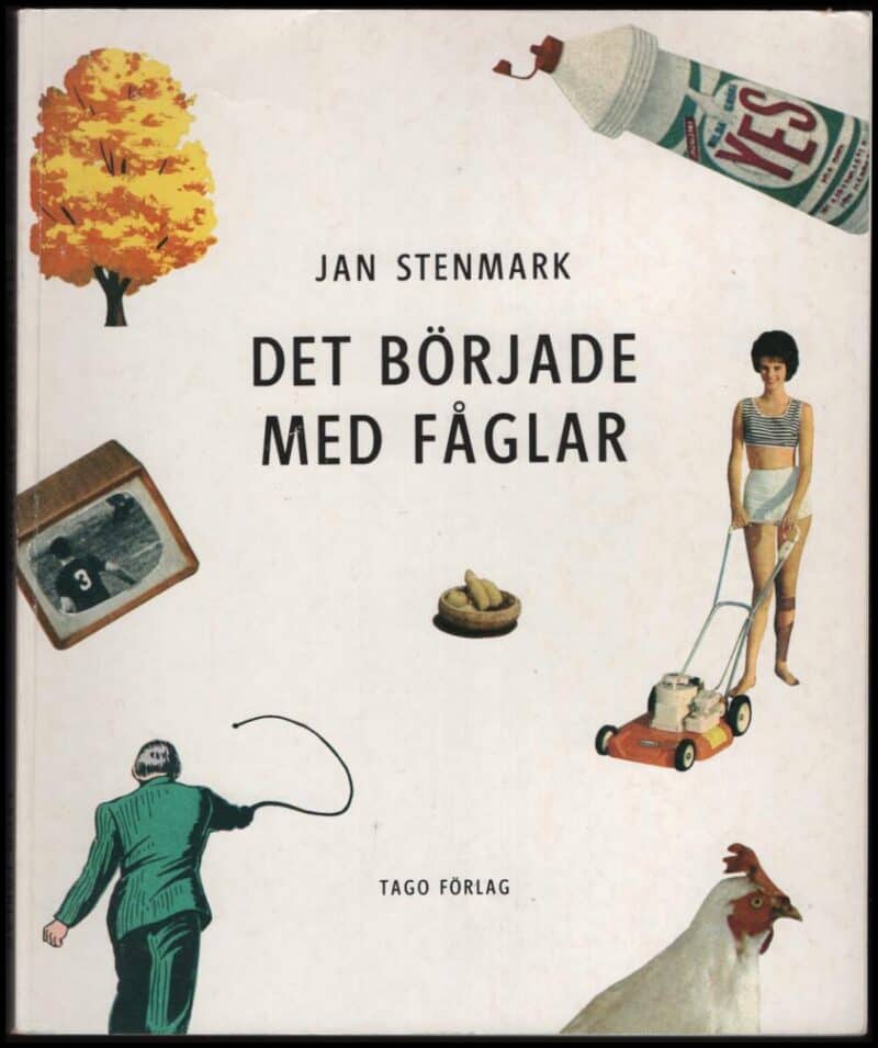 Jan Stenmark : Det började med fåglar