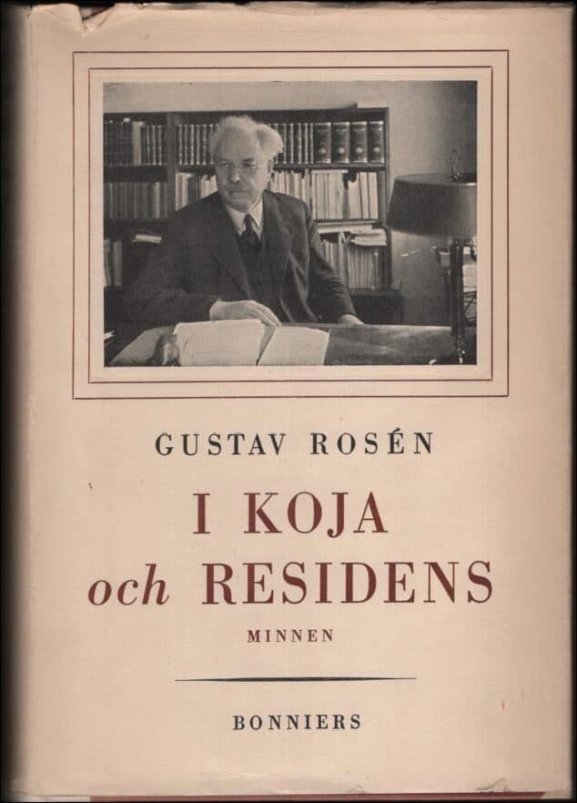Gustav Rosén : I koja och residens
