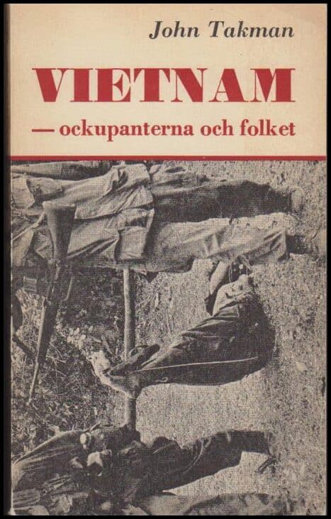 John Takman : Vietnam