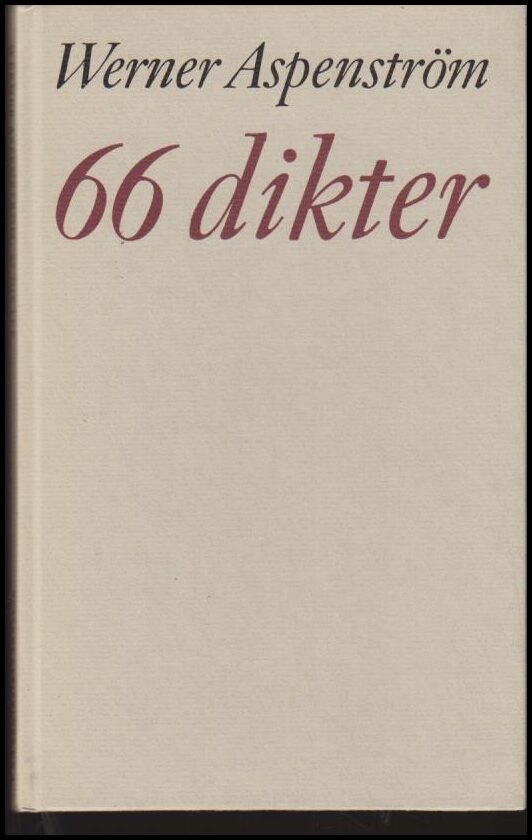 Werner Aspenström : 66 dikter