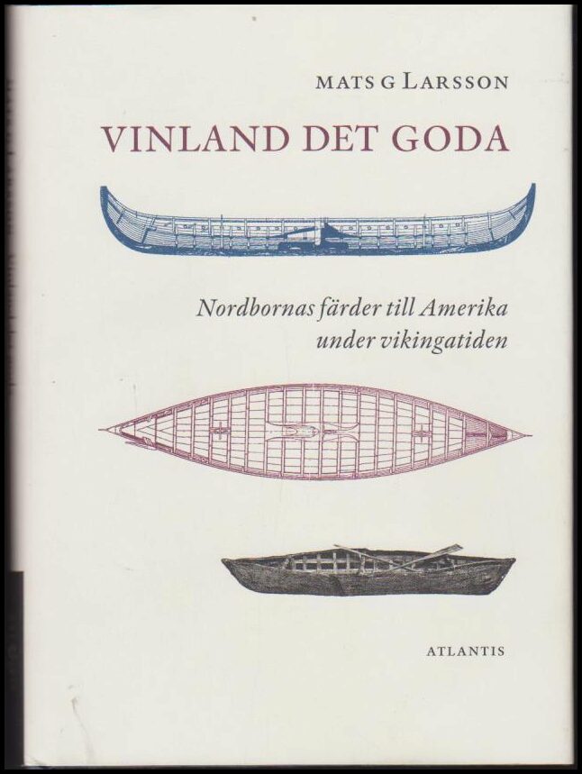 Mats G. Larsson : Vinland det goda