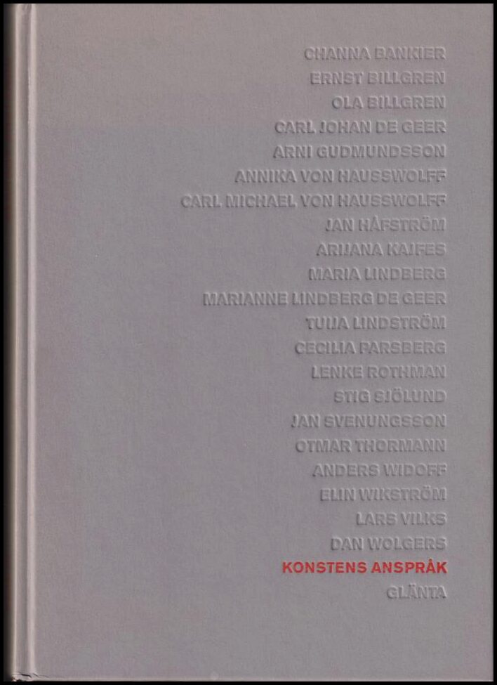 Caidahl, Lo (red.) ; Dahlberg, Göran (red.) ; Olsson, Nils (red.) : Konstens anspråk