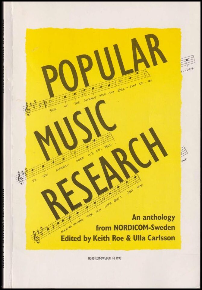 Roe, Keith (red.) ; Carlsson, Ulla (red.) : Popular music research