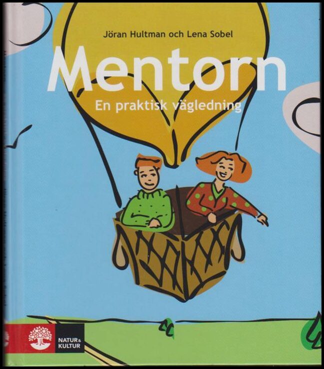 Hultman, Jöran ; Sobel, Lena : Mentorn