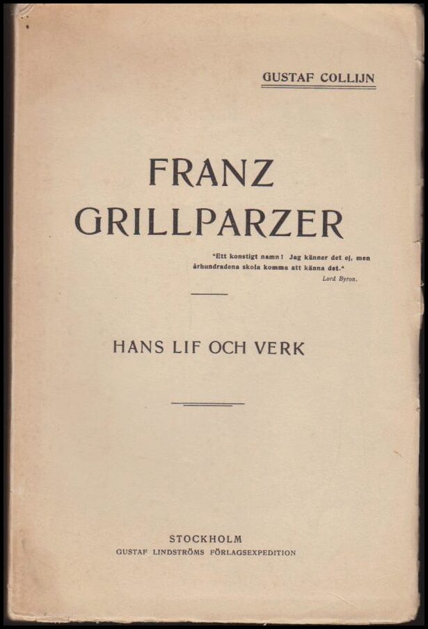 Gustaf Collijn : Franz Grillparzer