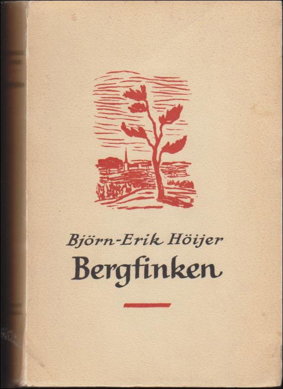 Björn-Erik Höijer : Bergfinken