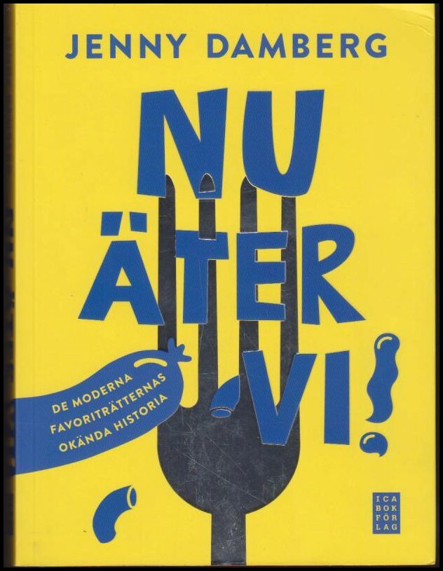 Jenny Damberg : Nu äter vi!