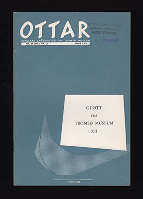 Per et al Svendsen : Ottar. Gløtt fra Tromsø museum Nr XII