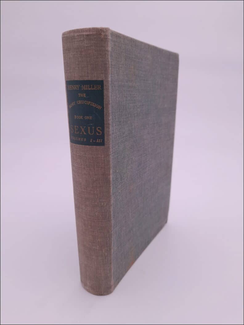 Henry Miller : The rosy crucifixion