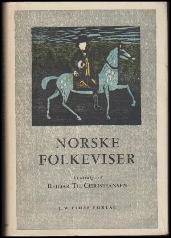 Reidar Th. Christiansen : Norske folkeviser
