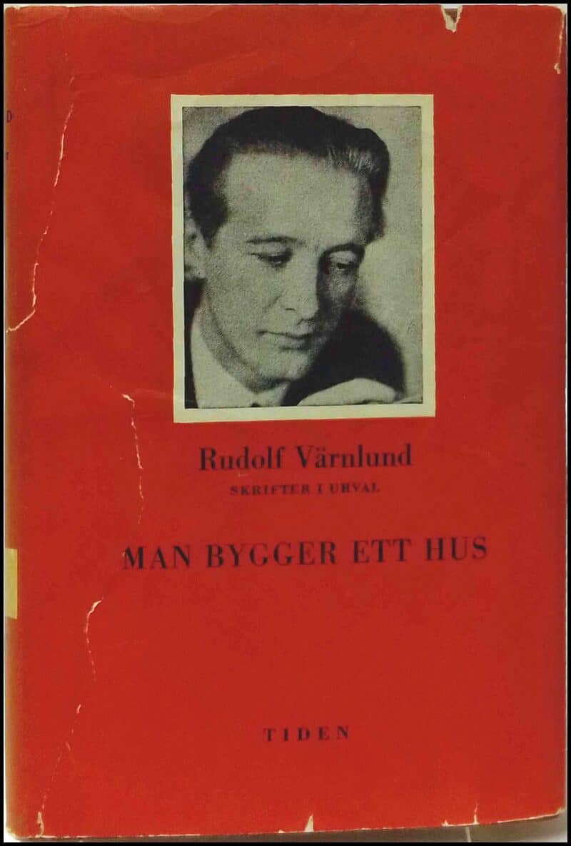 Rudolf Värnlund : Man bygger ett hus