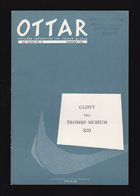 Ottar Brox : Ottar. Gløtt fra Tromsø museum