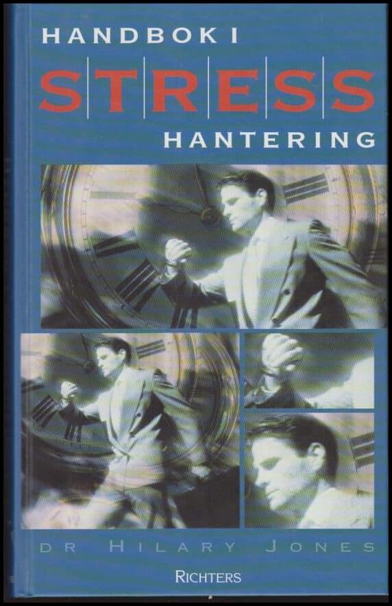 Hilary Jones : Handbok i stresshantering