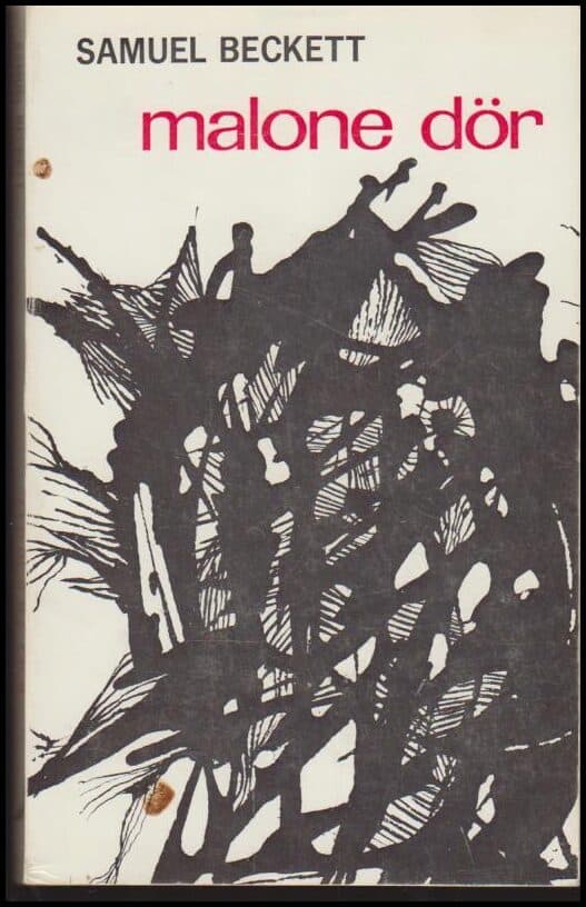 Samuel Beckett : Malone dör