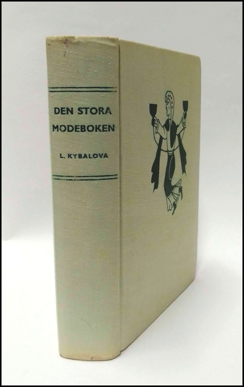 Kybalova, L. ; Herbenova, O. ; Lamarova, M. : Den stora modeboken